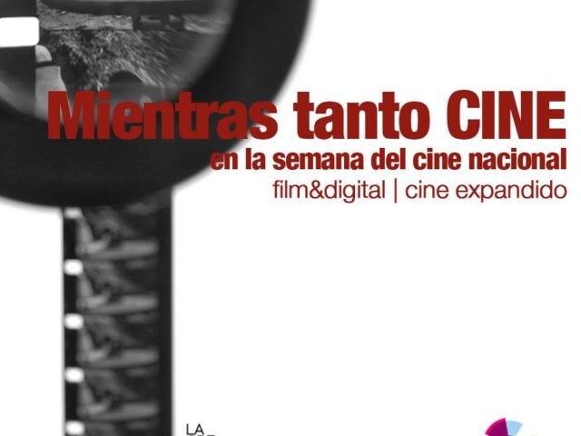 Festival Mientras tanto CINE de Uruguay