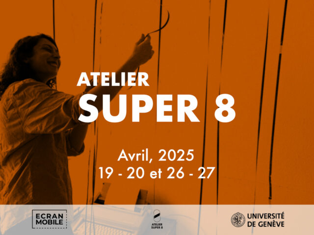 Atelier Super8 avril 2025