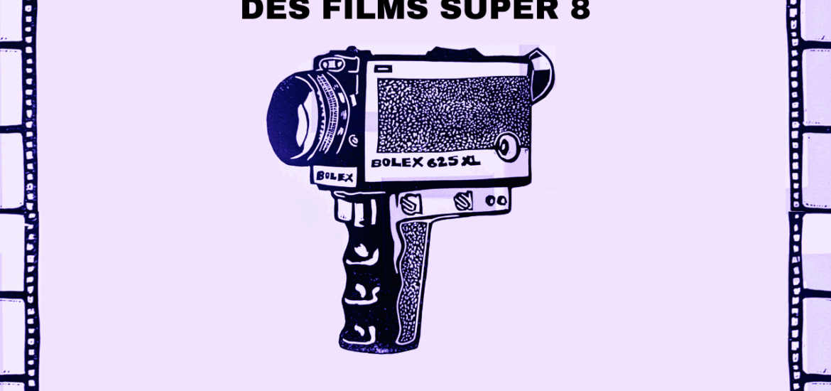 Projection des films Super 8